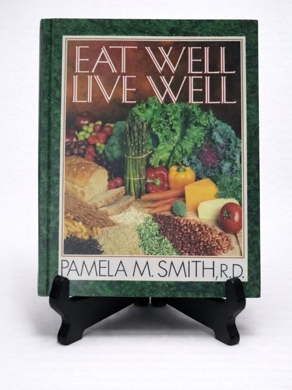 Book:  Healthy Cookbook Eat Well Live Well